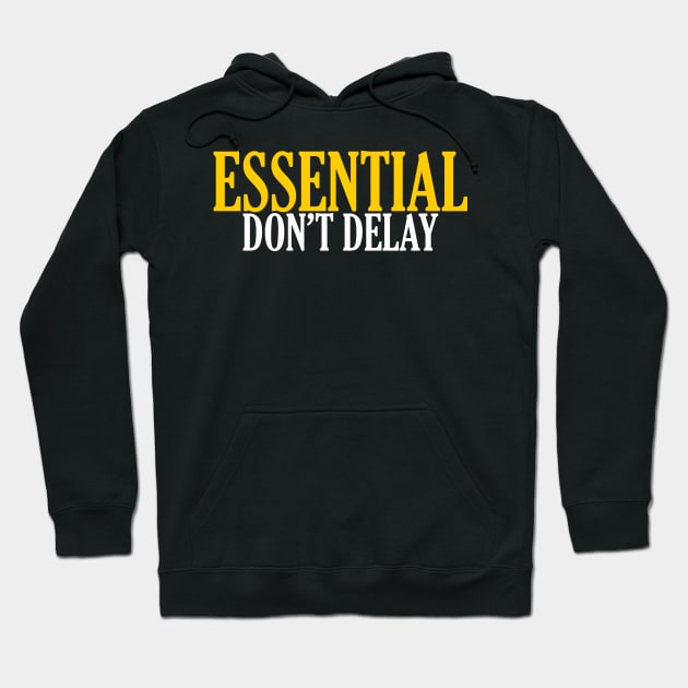 Essential Don't Delay Hoodie by giovanniiiii